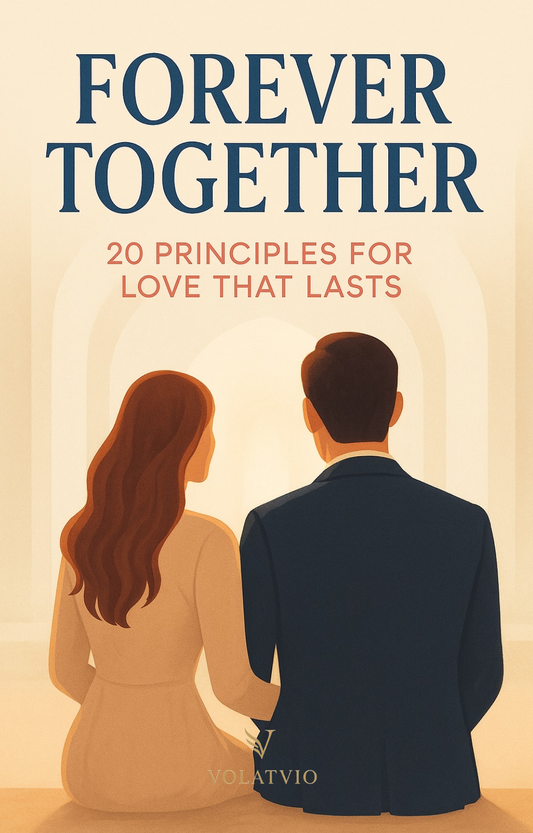 Forever Together: 20 Principles for Love That Lasts