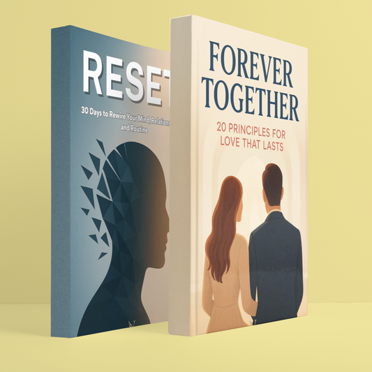 Forever Together + Reset: The 2-in-1 Best Selling Relationship & Mindset Bundle